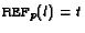 $\text{\sc ref}_p(l)=t$