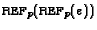 $\text{\sc ref}_p(\text{\sc ref}_p(e))$