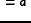 $\text{\sc ref}_{pp}(l)=a$