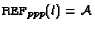 $\text{\sc ref}_{ppp}(l)={\cal A}$