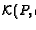 ${\cal K}(P,c)$