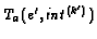 $\mathit{T}_a(e', \mathit{int}^{(k')})$