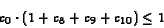 \begin{displaymath}c_0\cdot(1+c_8+c_9+c_{10})\leq 1\end{displaymath}