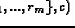 ${\mathcal S}=(\{r_1, ..., r_m\}, c)$