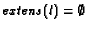 $\mathit{extens}(l)=\emptyset$