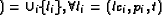 $\mathit{extens}(t)=\cup_i\{l_i\},
\forall l_i=(lc_i, p_i, t)$